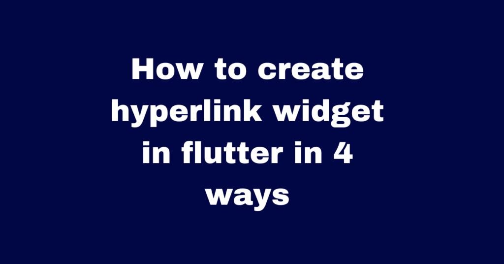 hyperlink-widget-flutter