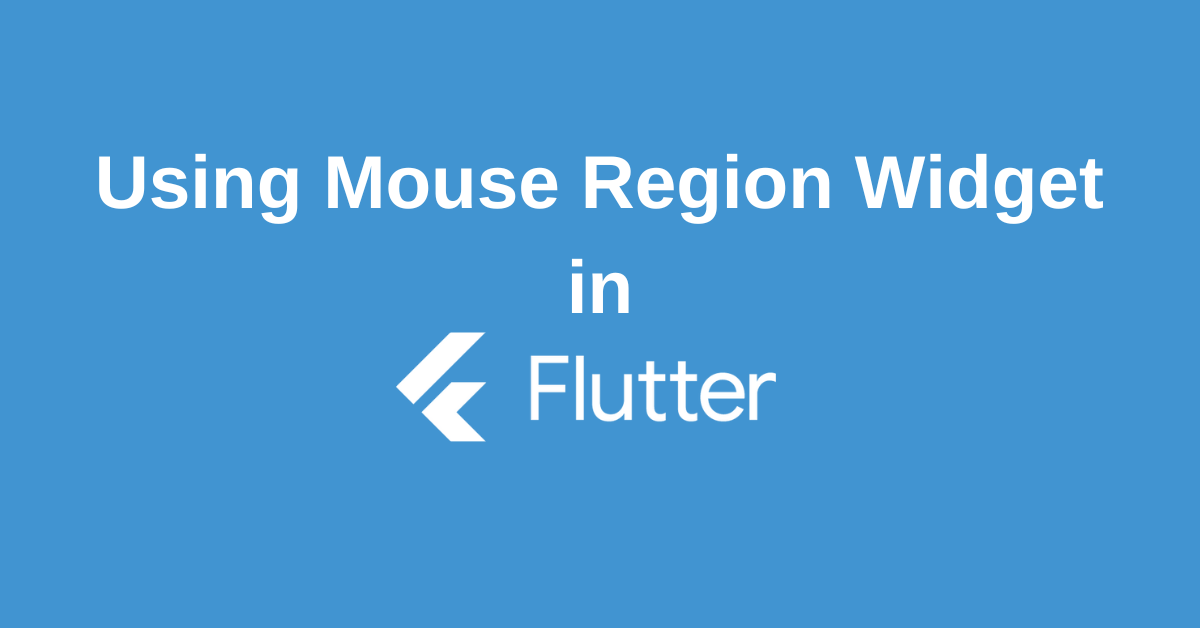 Flutter Mouse Region