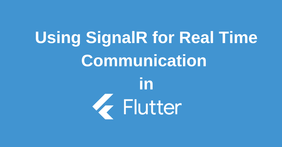 Flutter SignalR