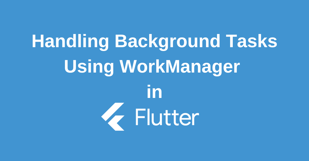 Flutter WorkManager