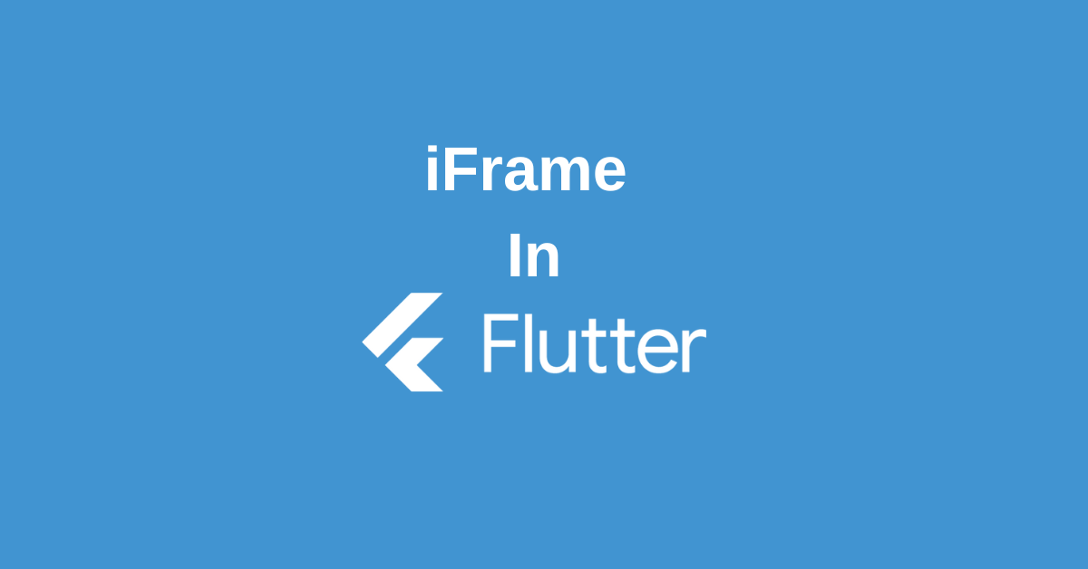 Flutter iFrame Web