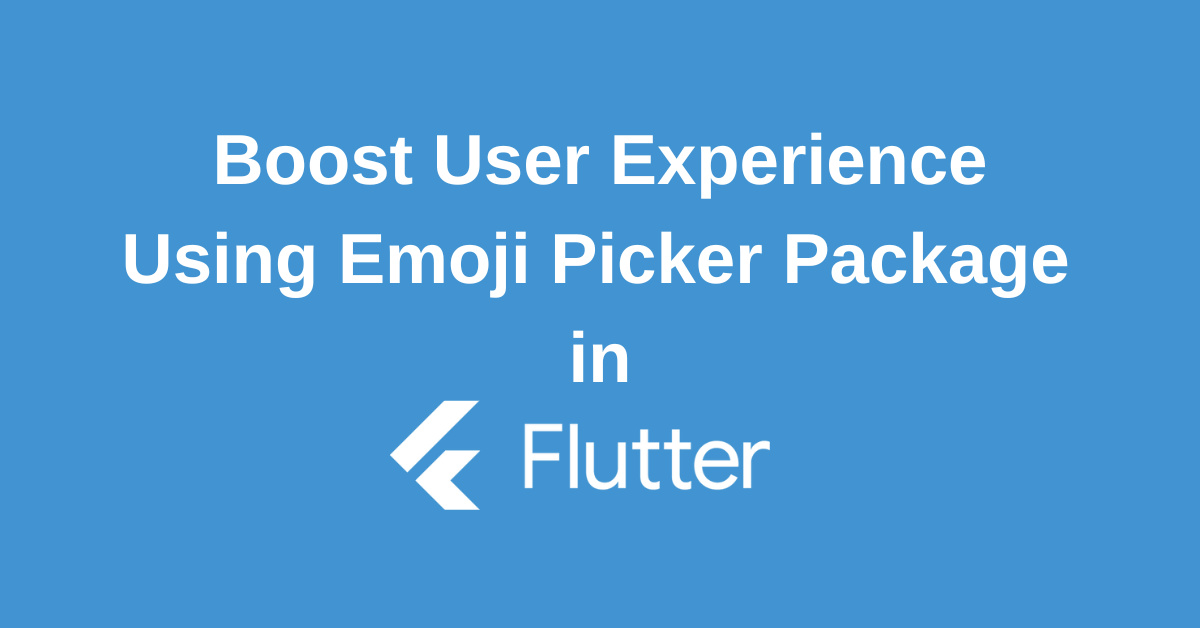 Flutter Emoji Picker