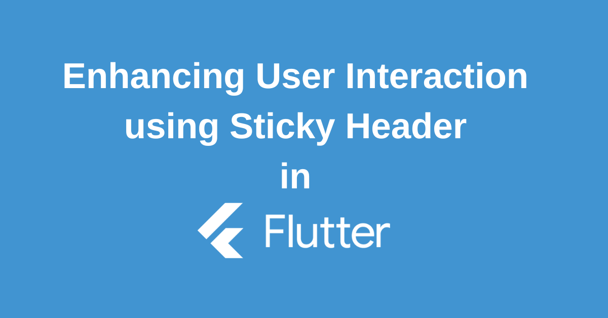 Flutter Sticky Header