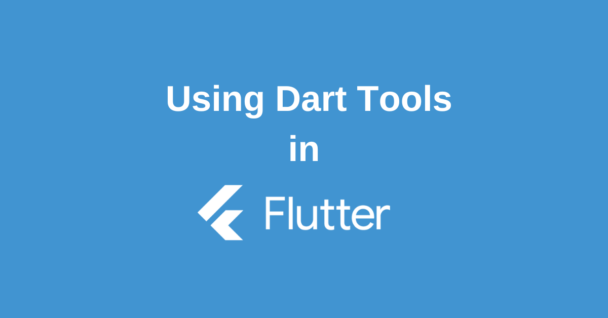 Dart Tools