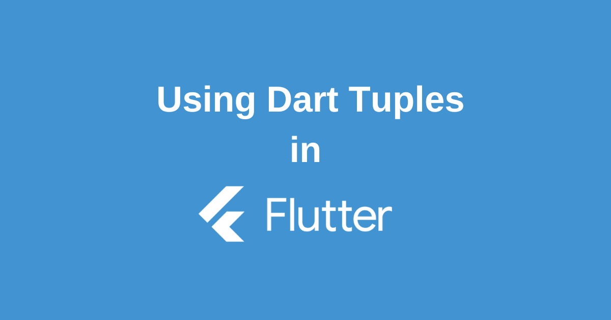 Dart Tuples